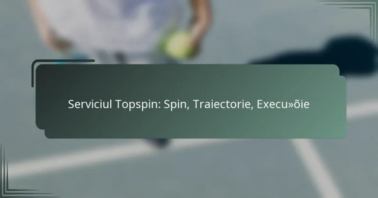 Serviciul Topspin: Spin, Traiectorie, Execuție